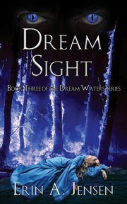 Dream Sight, Jensen Erin A