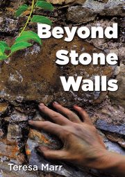 Beyond Stone Walls, Marr Teresa