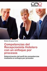 Competencias del Recepcionista Hotelero con un enfoque por procesos, Oropesa Vento Midiala