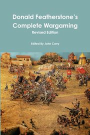 Donald Featherstone's Complete Wargaming Revised Edition, Curry John