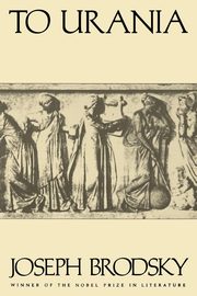To Urania, Brodsky Joseph