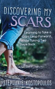 Discovering My Scars, Kostopoulos Stephanie