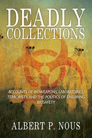 Deadly Collections, Nous Albert P