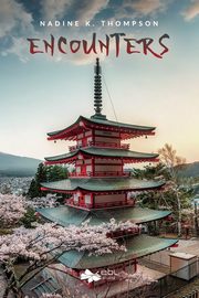 Encounters, Thompson Nadine K.