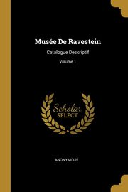 Muse De Ravestein, Anonymous