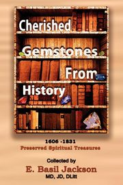 CHERISHED GEMSTONES FROM HISTORY, 