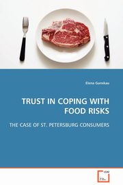 TRUST IN COPING WITH FOOD RISKS, Ganskau Elena