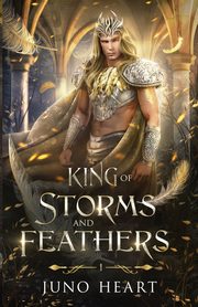 King of Storms and Feathers, Heart Juno
