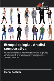 Etnopsicologia. Analisi comparativa, Koehler Elena
