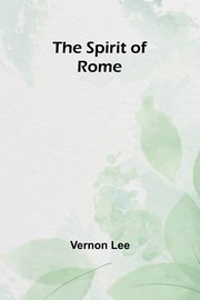 The Spirit of Rome, Lee Vernon