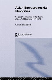 Asian Entreprenuerial Minorities, Dobbin Christine