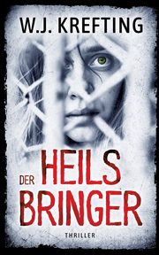 Der Heilsbringer, Krefting W.J.