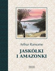 ksiazka tytu: Jaskki i Amazonki autor: Ransome Arthur