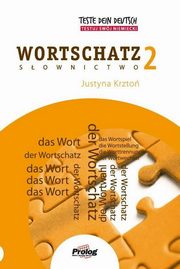 Teste Dein Deutsch Wortschatz 2, Krzto Justyna
