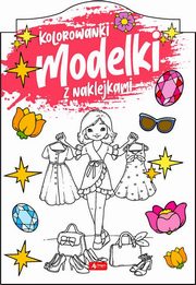 Modelki Kolorowanka z naklejkami, 
