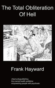 ksiazka tytu: The Total Obliteration of Hell autor: Hayward Frank