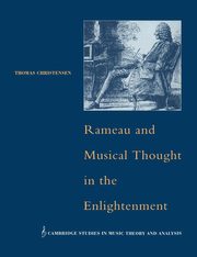 Rameau and Musical Thought in the Enlightenment, Christensen Thomas