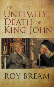 The Untimely Death of King John, Bream Roy