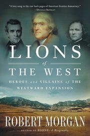 Lions of the West, Morgan Robert