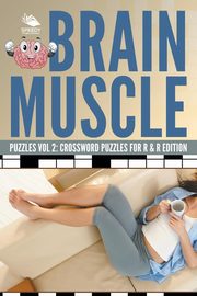 Brain Muscle Puzzles Vol 2, Speedy Publishing LLC
