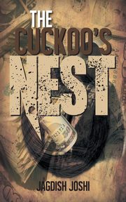 The Cuckoo's Nest, Joshi Jagdish