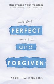 Perfect and Forgiven, Maldonado Zach