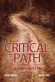 Critical Path, Austin Larry
