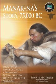 Manak-na's Story, Matthews Bonnye
