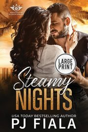 Steamy Nights, Fiala PJ