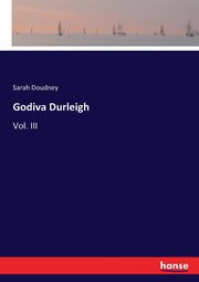 Godiva Durleigh, Doudney Sarah
