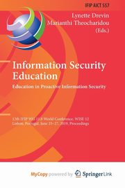Information Security Education. Education in Proactive Information Security, 