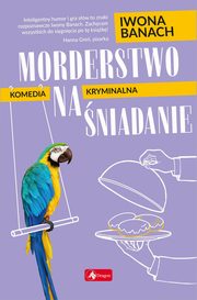 Morderstwo na niadanie, Banach Iwona