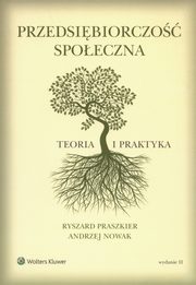 ksiazka tytu: Przedsibiorczo spoeczna autor: Nowak Andrzej, Praszkier Ryszard