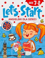 Angielski dla dzieci Let?s Start! Age 7-8, 
