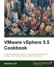 VMware vSphere 5.5 Cookbook, G B Abhilash