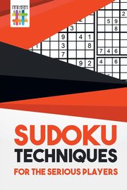 Sudoku Techniques for the Serious Players, Senor Sudoku