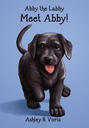 Meet Abby!, Voris Ashley K