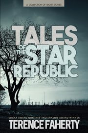 Tales of the Star Republic, Faherty Terence