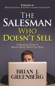 The Salesman Who Doesn't Sell, Greenberg Brian