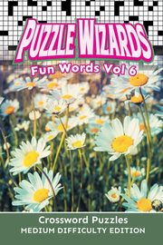 Puzzle Wizards Fun Words Vol 6, Speedy Publishing LLC