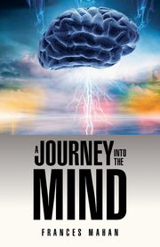 A Journey Into the Mind, Mahan Frances