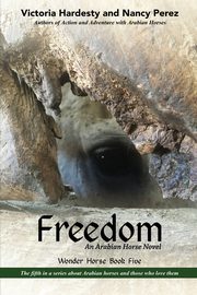 Freedom, Nancy Perez Victoria Hardesty and