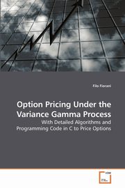 Option Pricing Under the Variance Gamma Process, Fiorani Filo