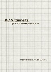 MC Vittumeitsi, Valta Reijo