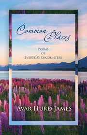 Common Places, James Avar Hurd