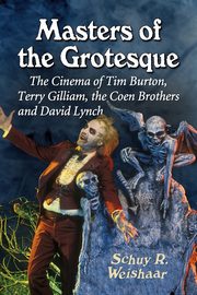 Masters of the Grotesque, Weishaar Schuy R.