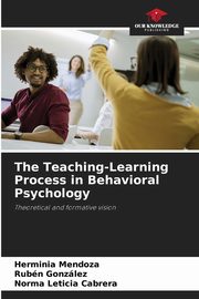 The Teaching-Learning Process in Behavioral Psychology, Mendoza Herminia