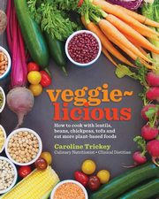 veggie-licious, Trickey Caroline