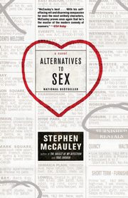 Alternatives to Sex, McCauley Stephen