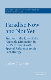 Paradise Now and Not Yet, Lincoln Andrew T.